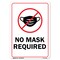 Signmission Public Safety Sign-No Mask Required, Heavy Duty, 24" H, A-1824-22660 A-1824-22660 - alternate 1